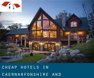 Cheap Hotels in Caernarfonshire and Merionethshire